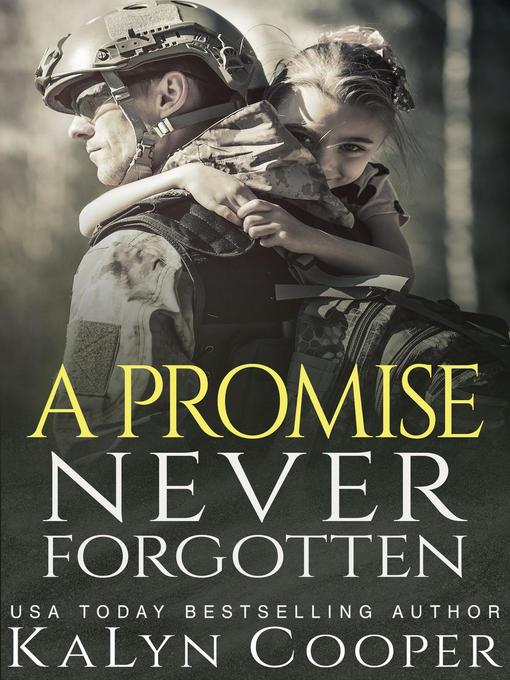 Title details for A Promise Never Forgotten by KaLyn Cooper - Available